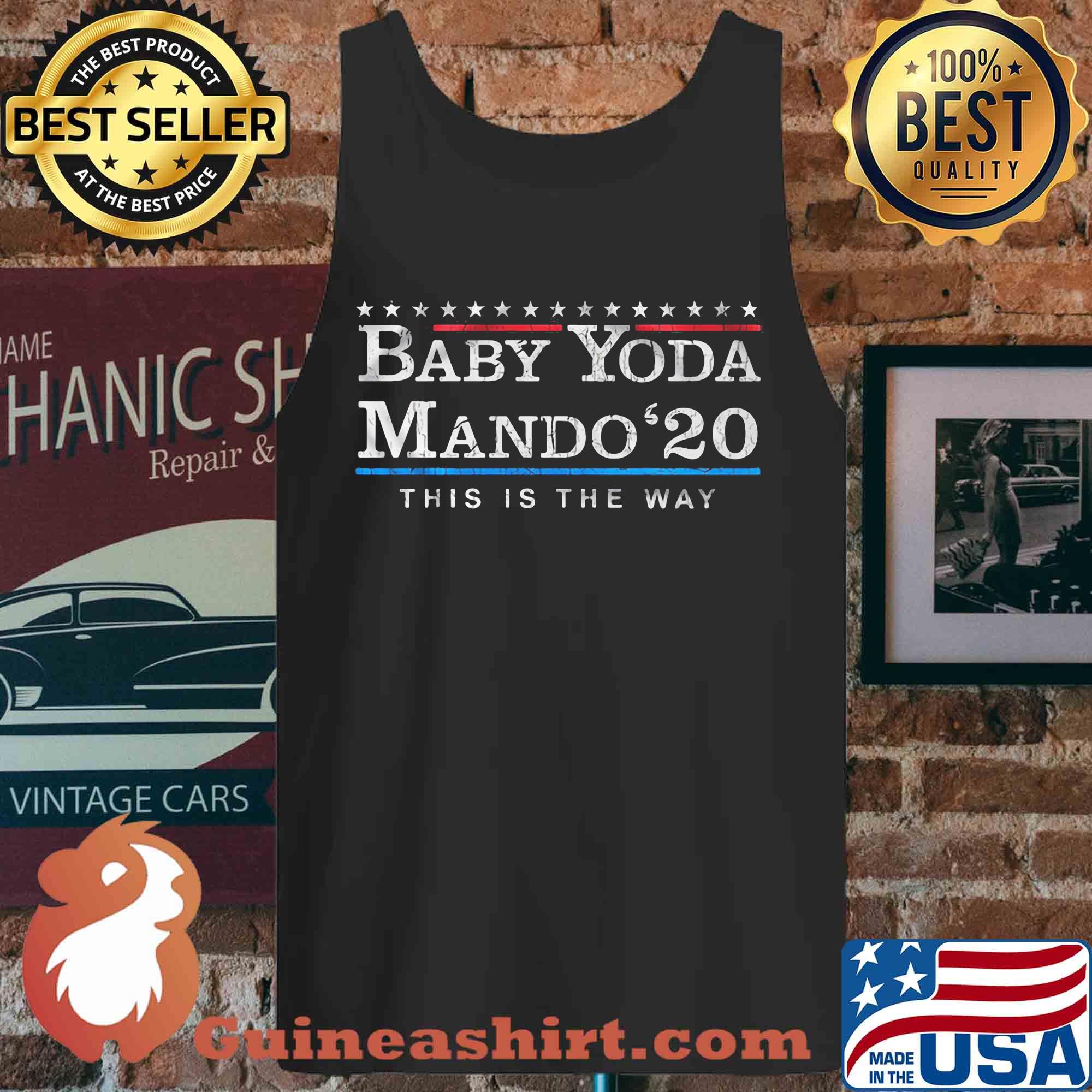 Baby Yoda Mando'20 this is the way s Tank top