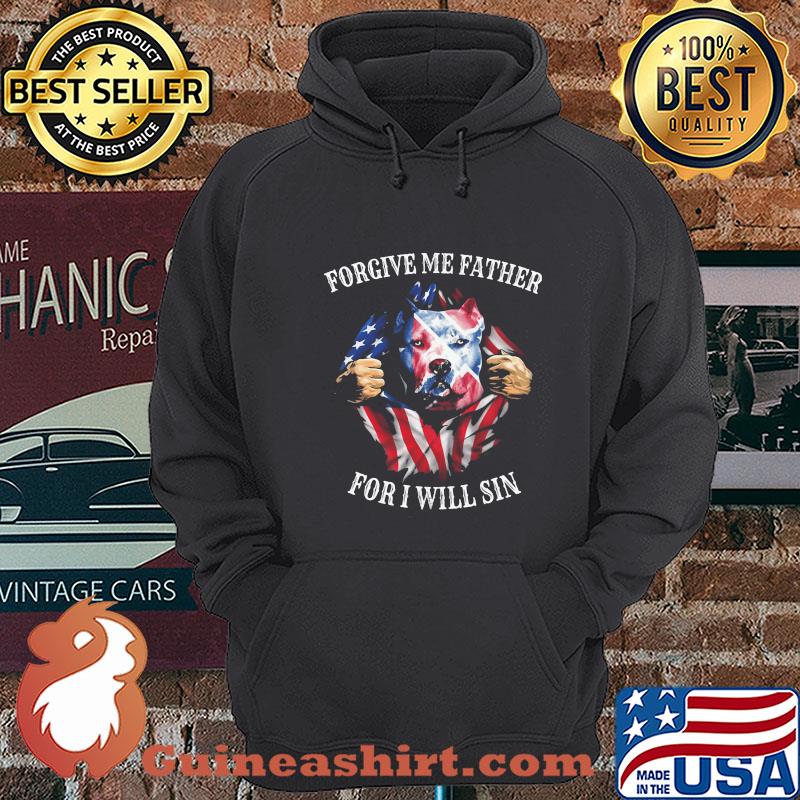 Forgive me father for I will sin Dog America flag superman shirt