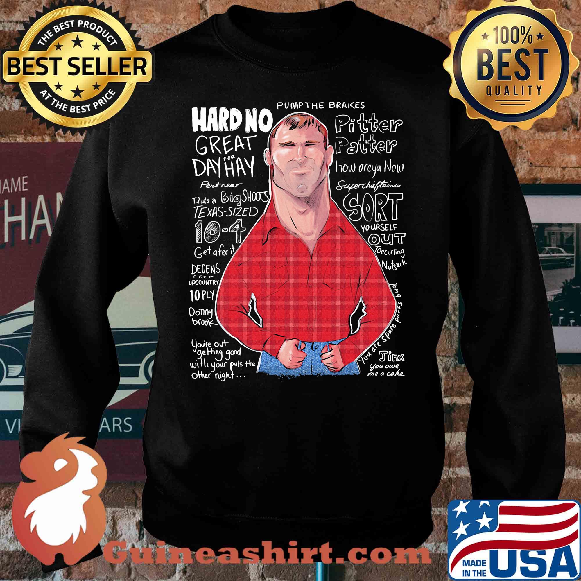 Hard no pump the brakes great day hay s Sweater
