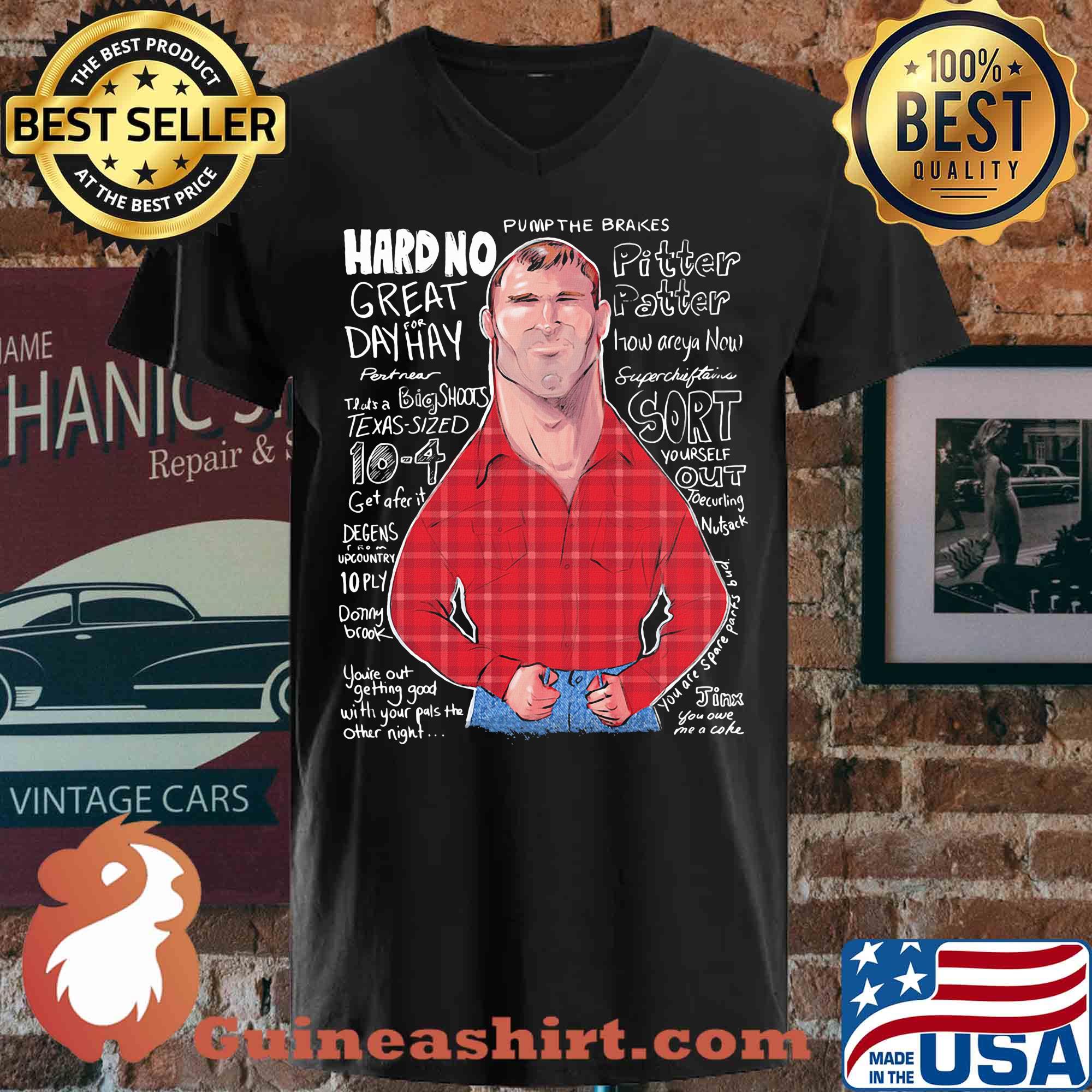 Hard no pump the brakes great day hay s V-neck