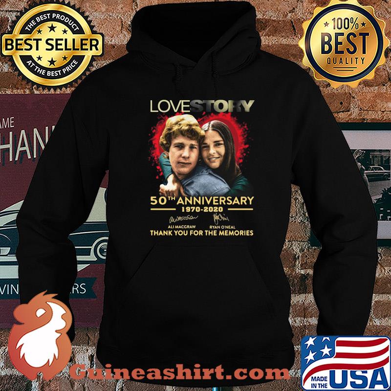 Love story 50th anniversary 1970-2020 ali macgraw and ryan o'neal thank you for the memories shirt