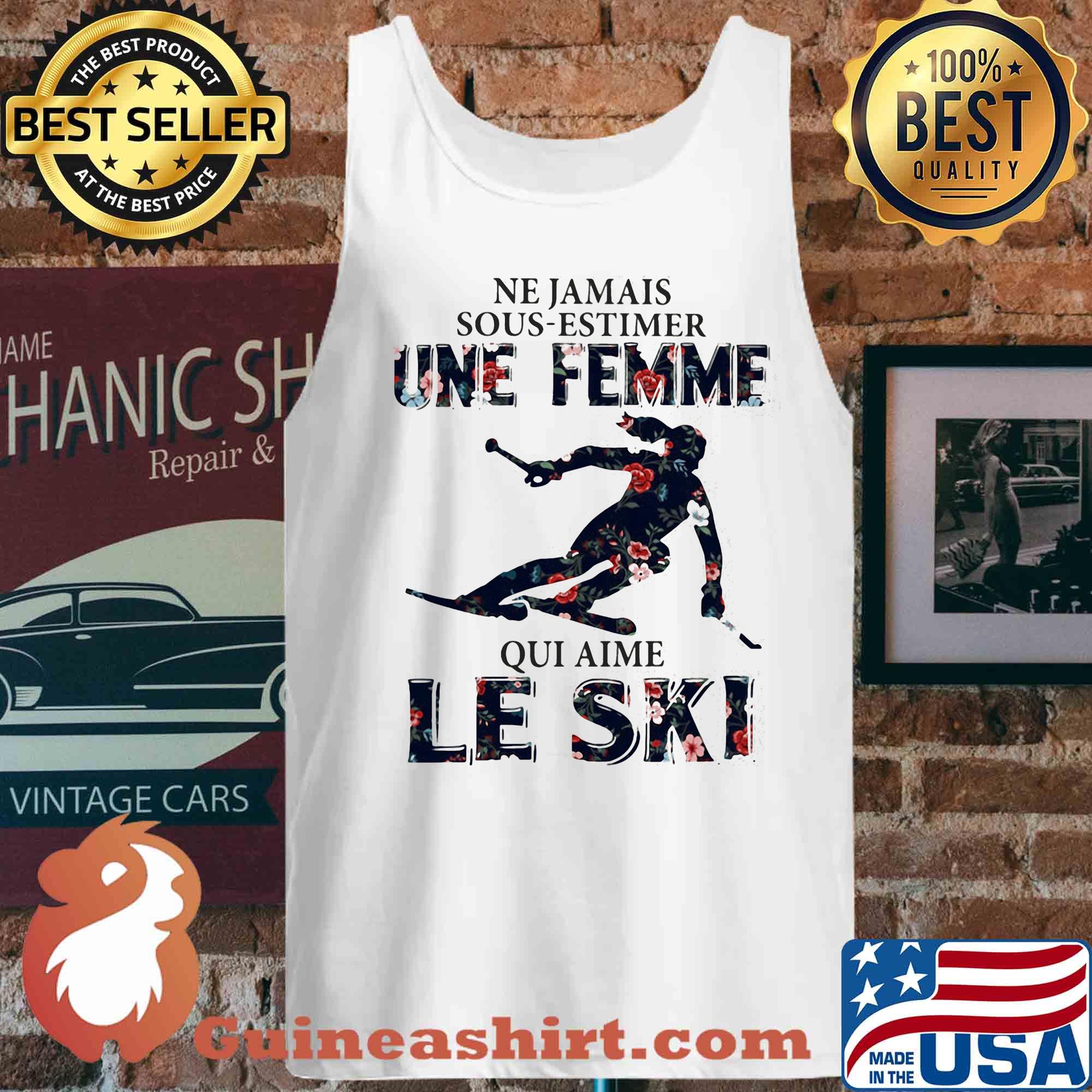 Ne jamais sous estimer une femme qui aime le ski s Tank top
