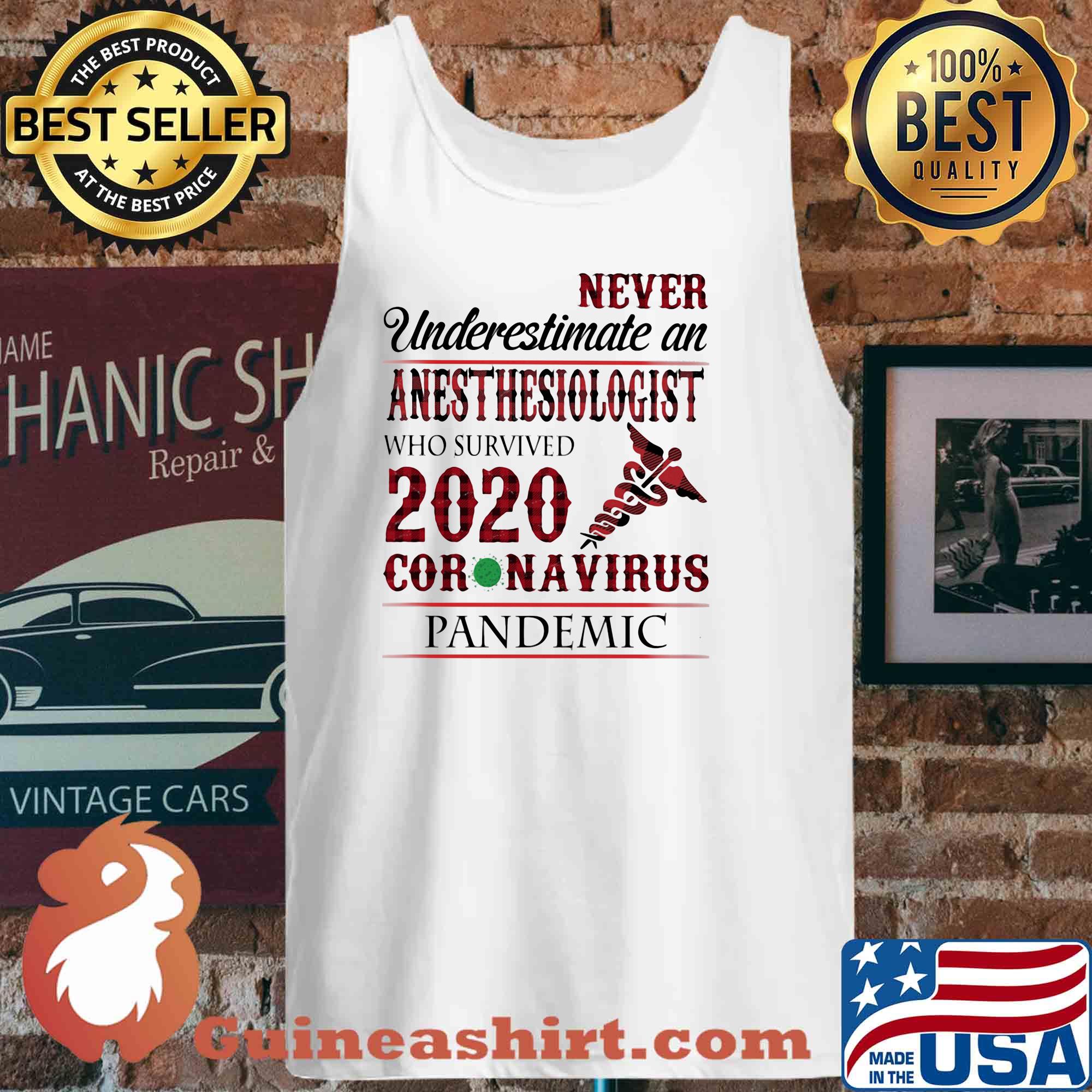 Never Underestimate An Anesthesiologist Who Survived 2020 Coronavirus Pandemic Vintage s 2