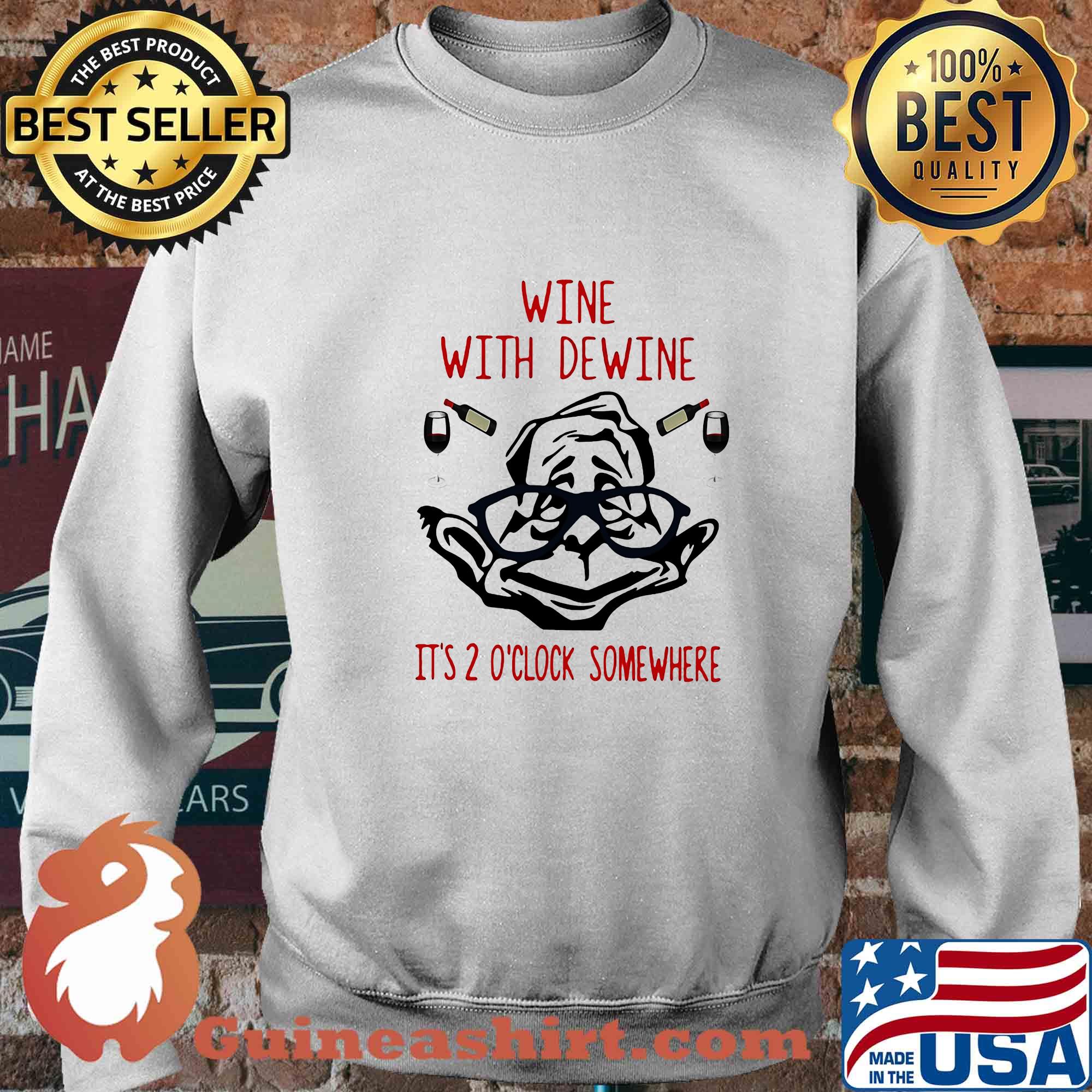 Offical Wine with dewine it's 2 o'clock somewhere s 12
