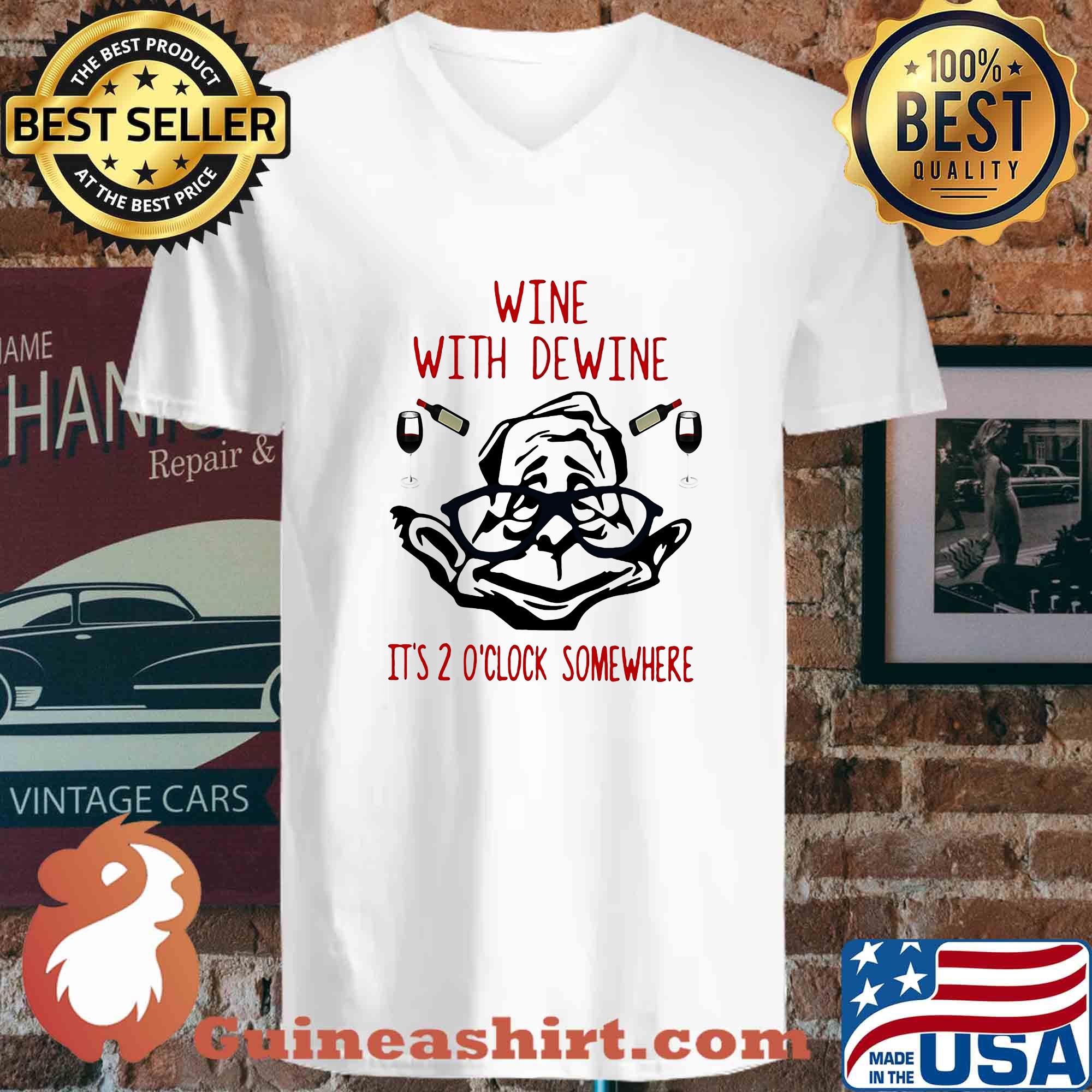 Offical Wine with dewine it's 2 o'clock somewhere s 3