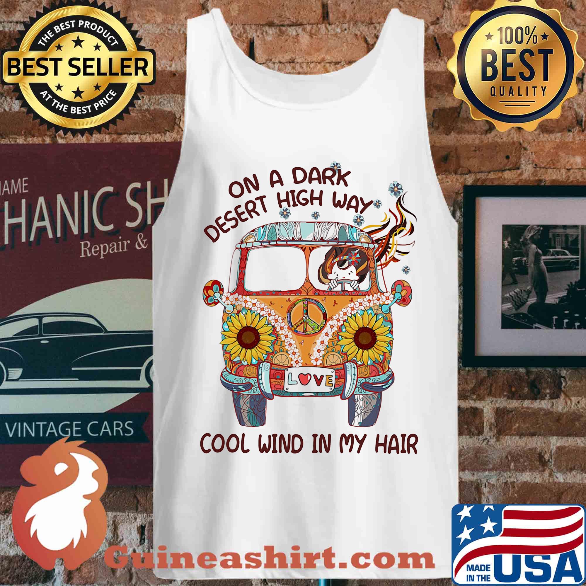 On a day desert high way cool wind in my hair hippie s Tank top