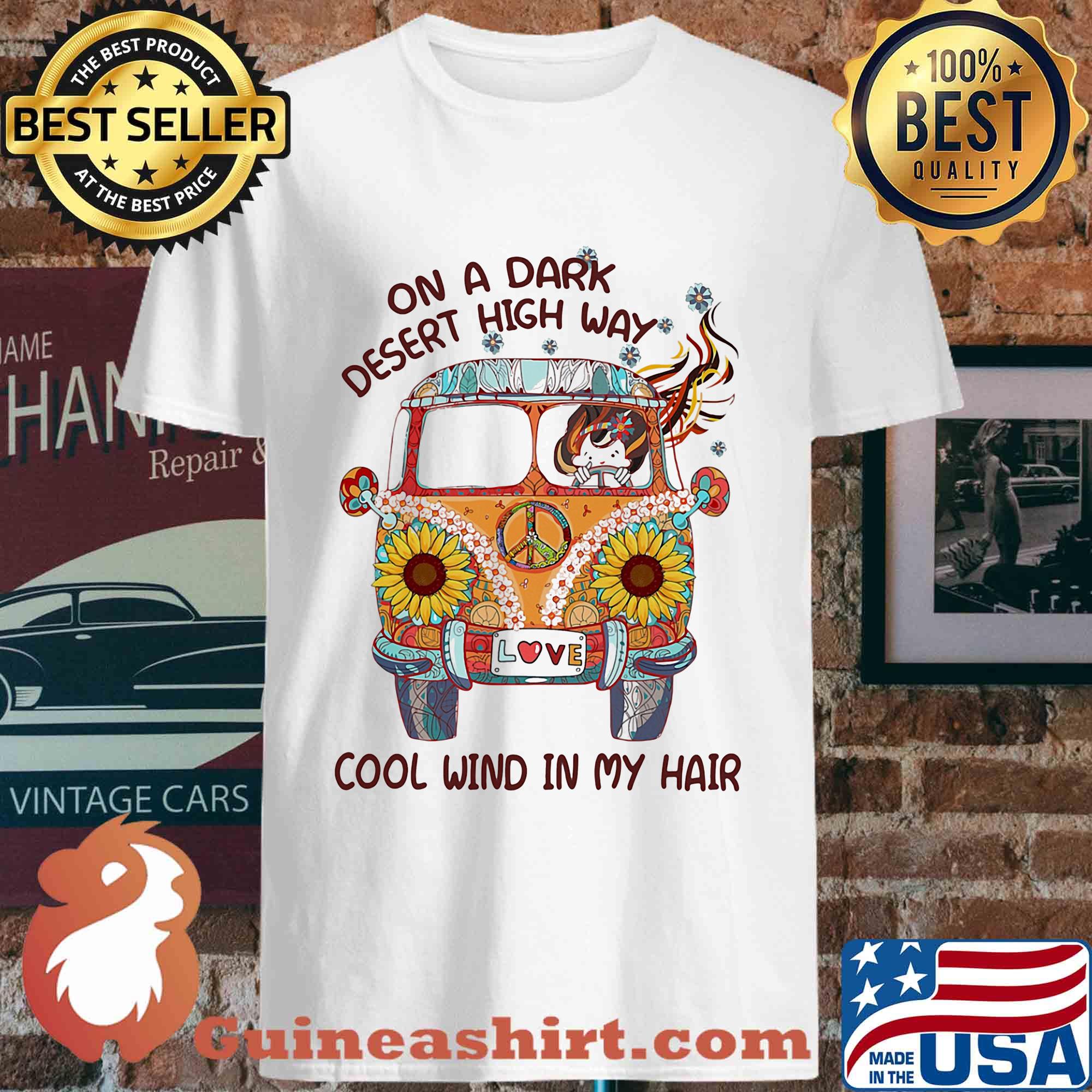 On a day desert high way cool wind in my hair hippie s Unisex