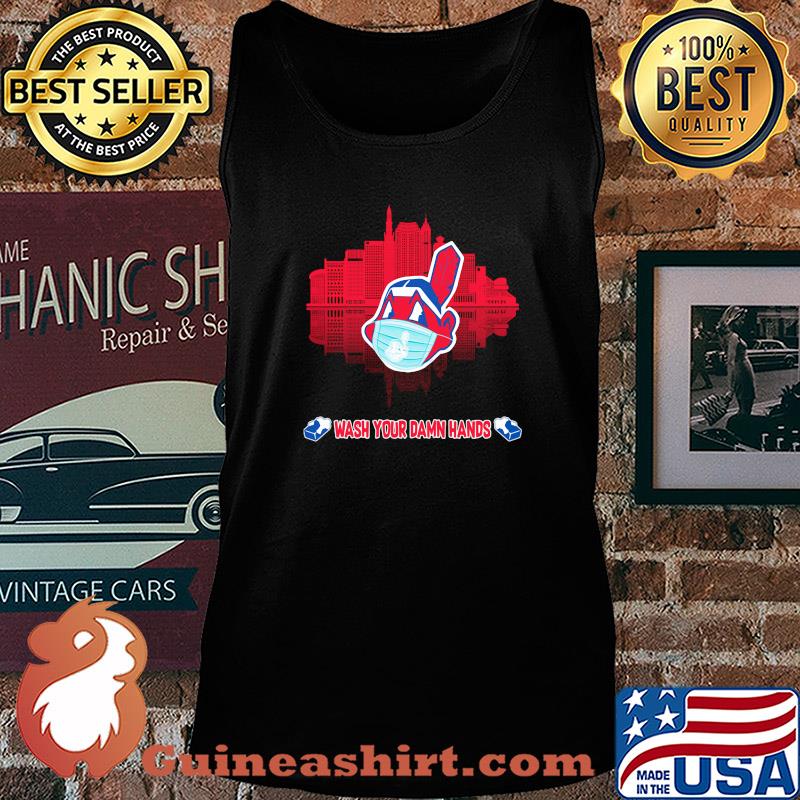 Skyline Cleveland Indians baseball wash your damn hands s 18