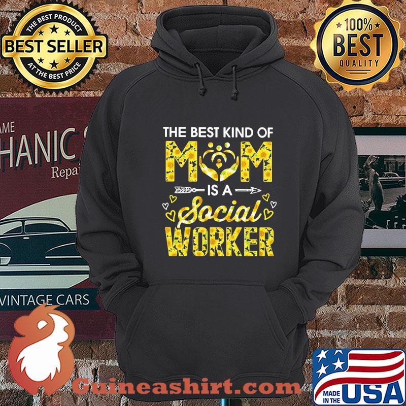 The best kind of mom is a social worker sunflower shirt