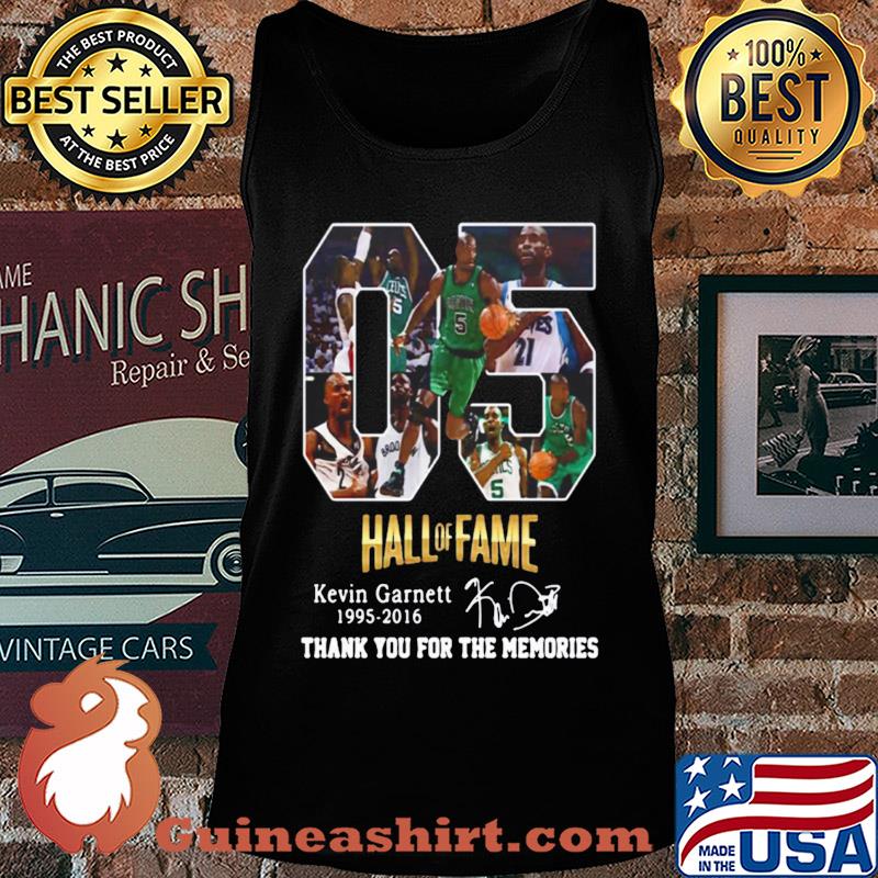 05 Hall of Fame Kevin Garnett 1995 2016 signature t-s Tank top