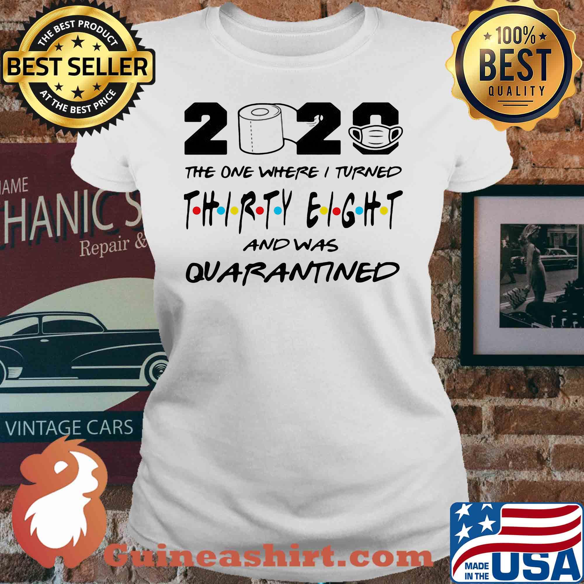 2020 the one where i turned thirty eight and was quarantined toilet paper covid-19 s V-neck