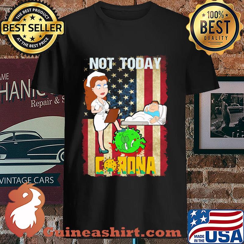 American nurse not today go away corona s Unisex