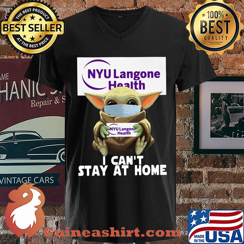 Baby Yoda Hug NYU Langone Health I Can't Stay At Home Covid-19 s V-neck
