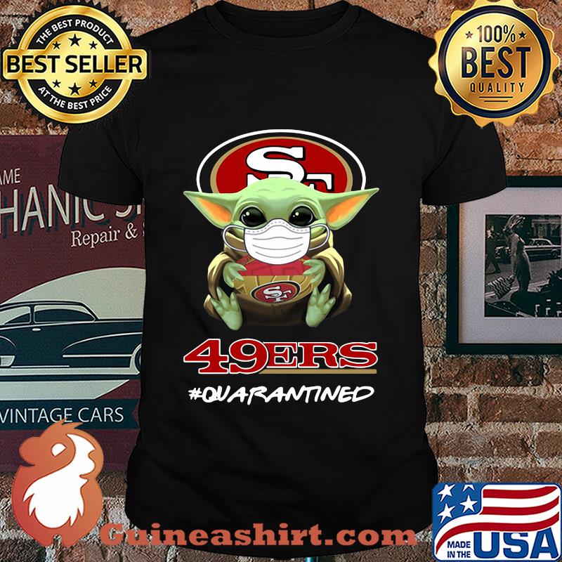 Baby yoda hug San Francisco 49ers quarantined mask covid-19 shirt