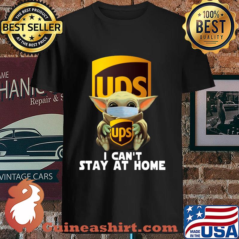 Baby Yoda Hug UPS I Can't Stay At Home Covid-19 s Unisex