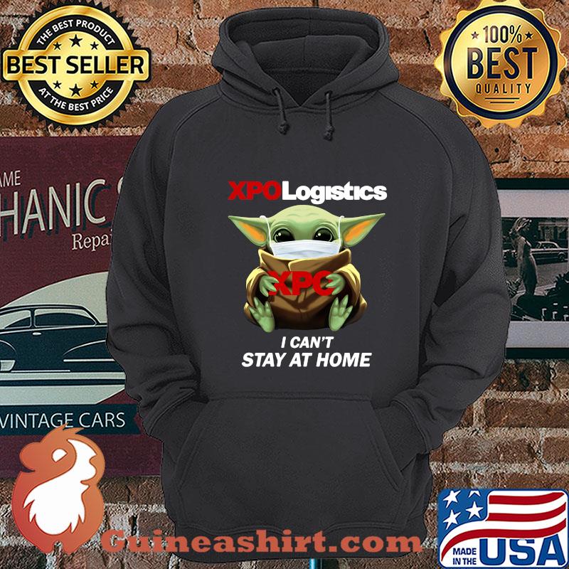 Baby Yoda Hug XPO Logistics I Can't Stay At Home Covid-19 shirt