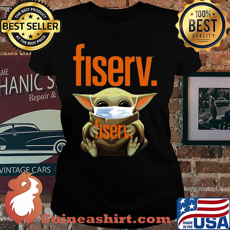Baby Yoda mask hug Fiserv s Ladies tee