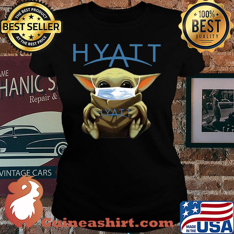 Baby Yoda mask hug Hyatt s Ladies tee