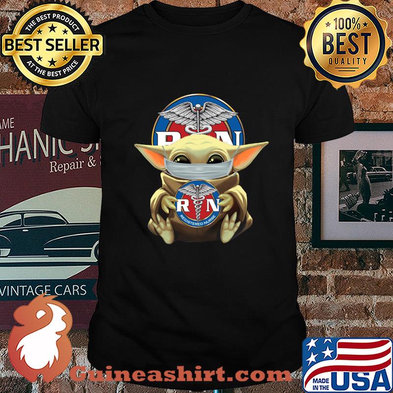Baby Yoda mask hug Rin Registered nurse shirt