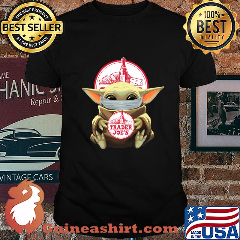 Baby Yoda mask hug Trader Joe's shirt