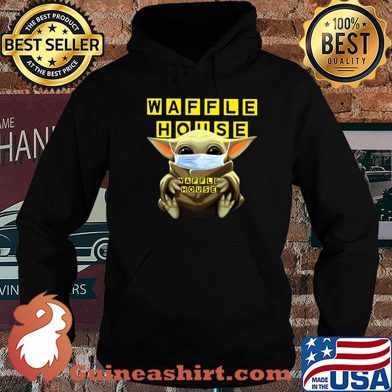 Baby Yoda mask hug Waffle House s Hoodie