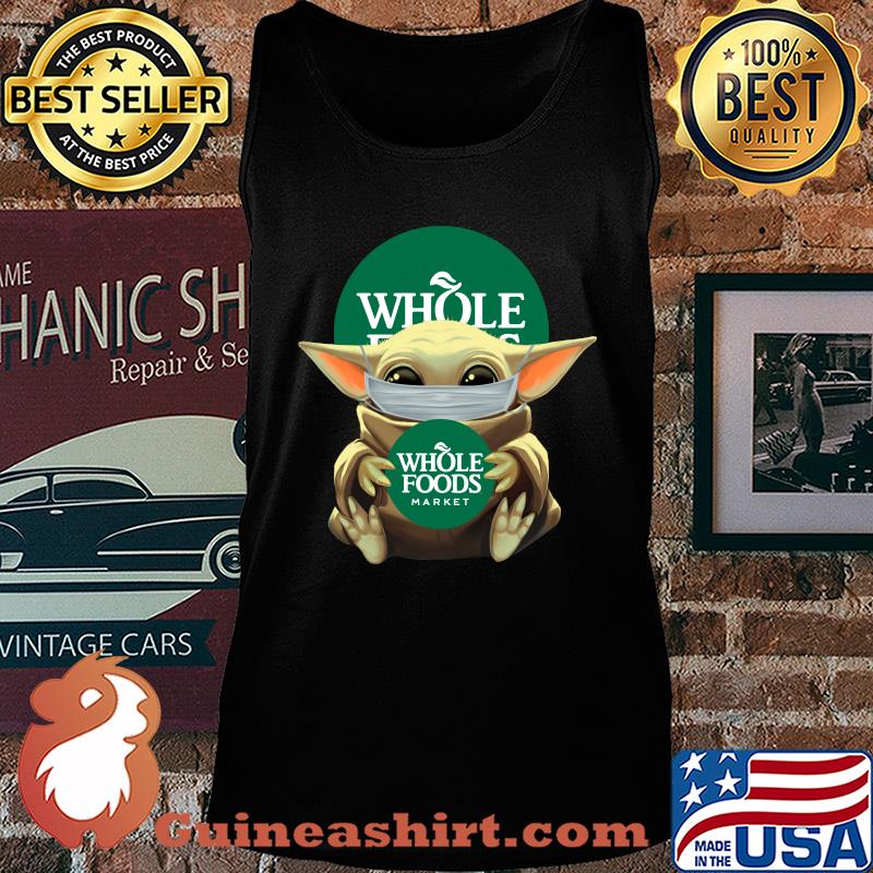 Baby Yoda mask hug Whole foods market s Tank top