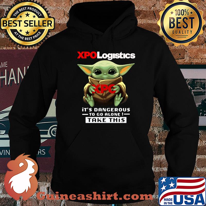 Baby Yoda mask hug XPO Logistics it's dangerous to go alone take this s Hoodie