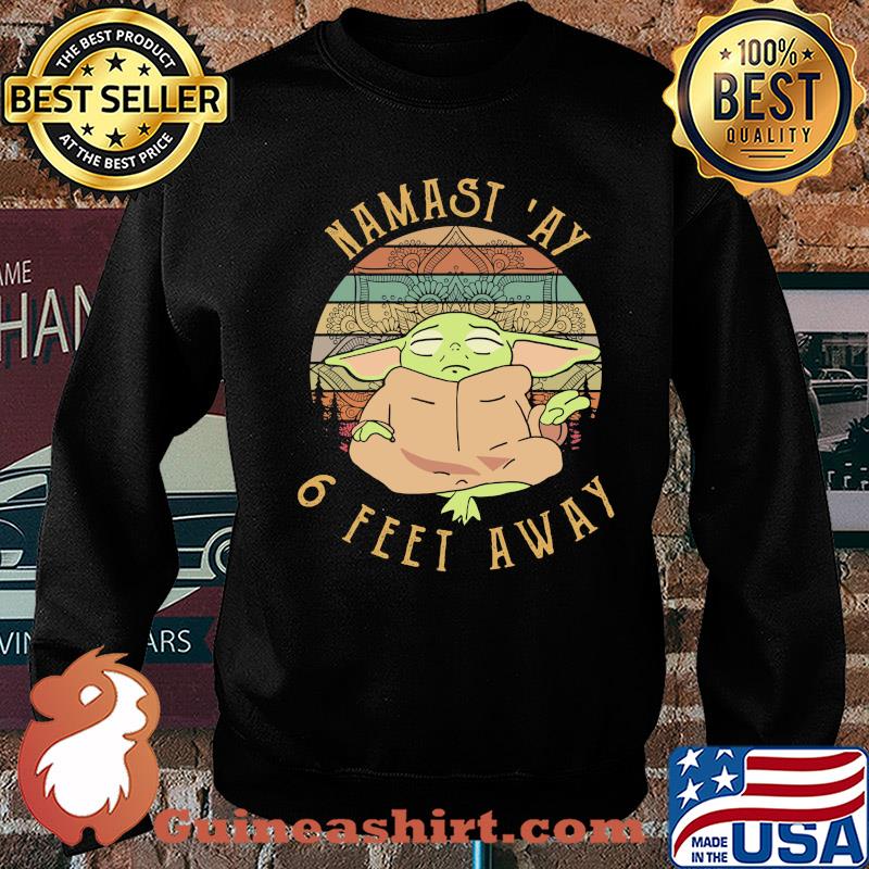 Baby yoda namast 'ay 6 feet away vintage s Sweater