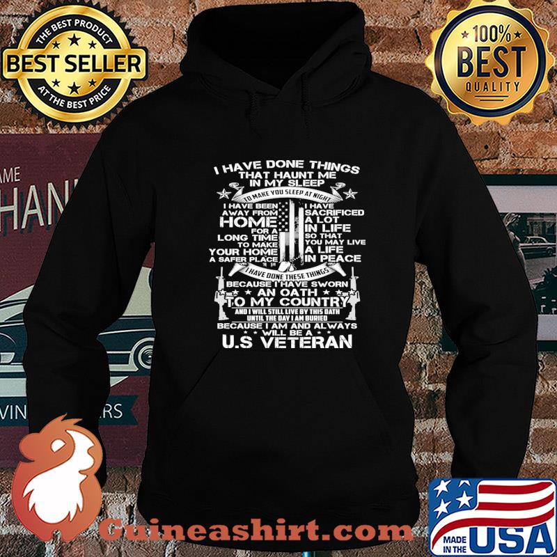 Because i am and always will be a veteran s Hoodie