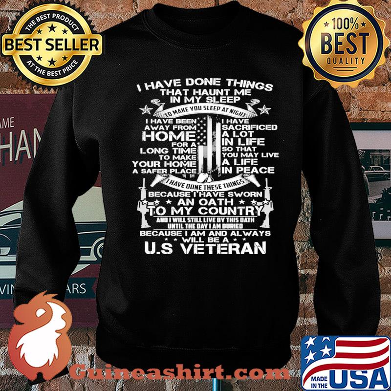 Because i am and always will be a veteran s Sweater
