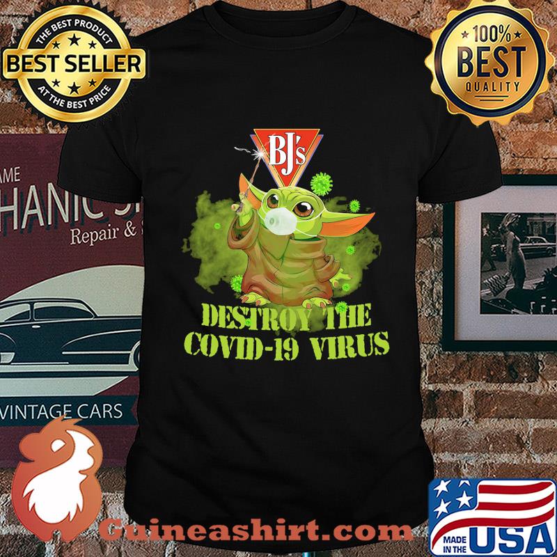 Bj’s restaurant brewhouse baby yoda destroy the covid-19 virus shirt