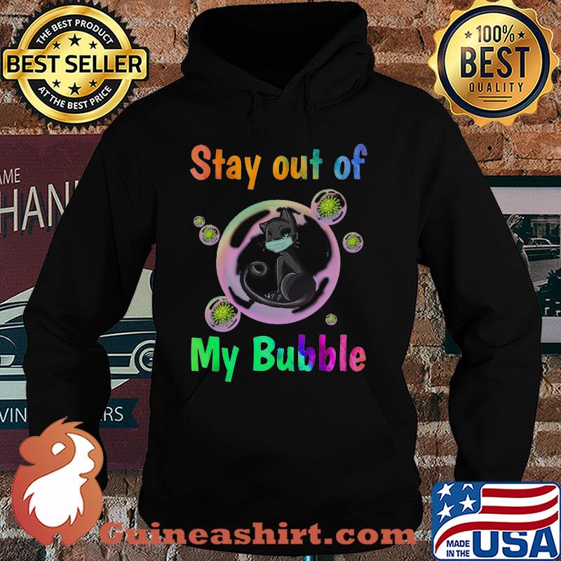 Black cat stay out of my bubble coronavirus s Hoodie