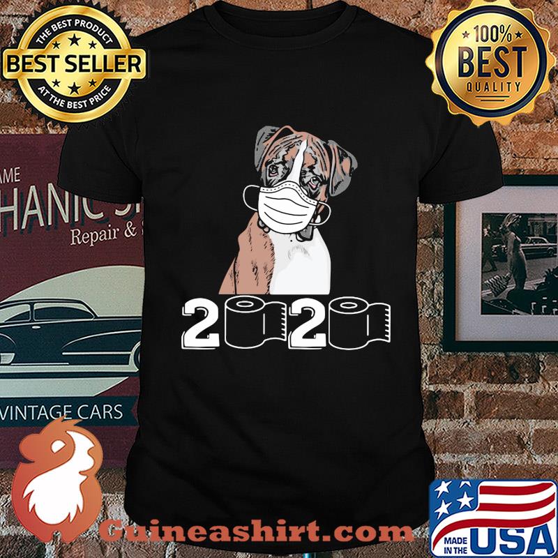 Boxer dog mask 2020 toilet paper shirt