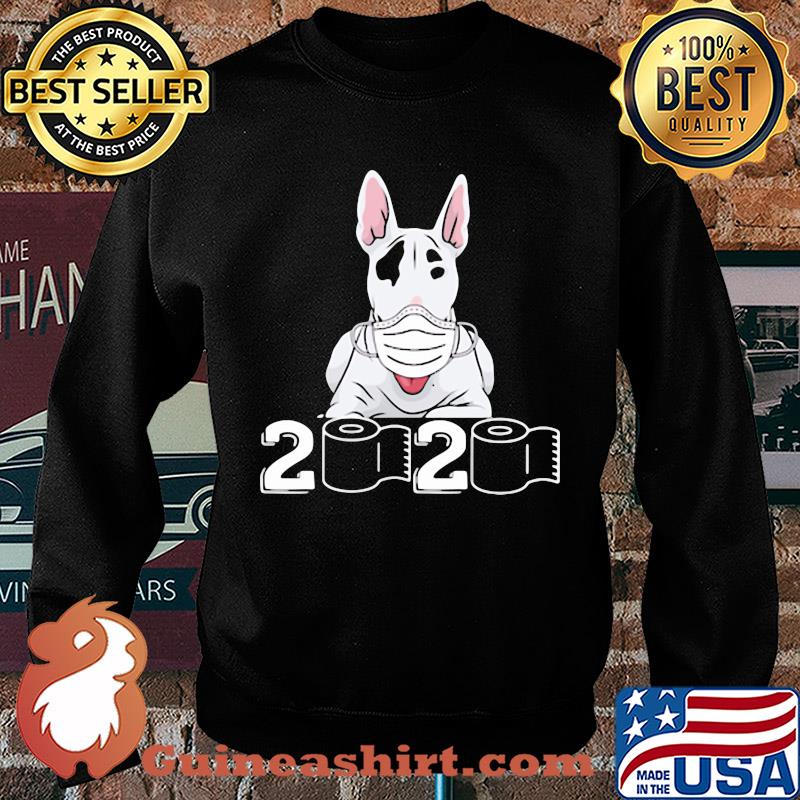 Bull Terrier mask 2020 toilet paper s Sweater
