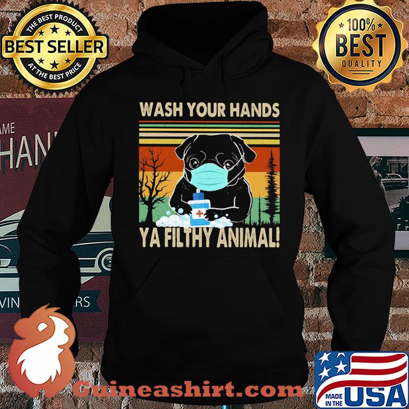 Bulldogs wash your hands ya filthy animal covid-19 vintage s Hoodie