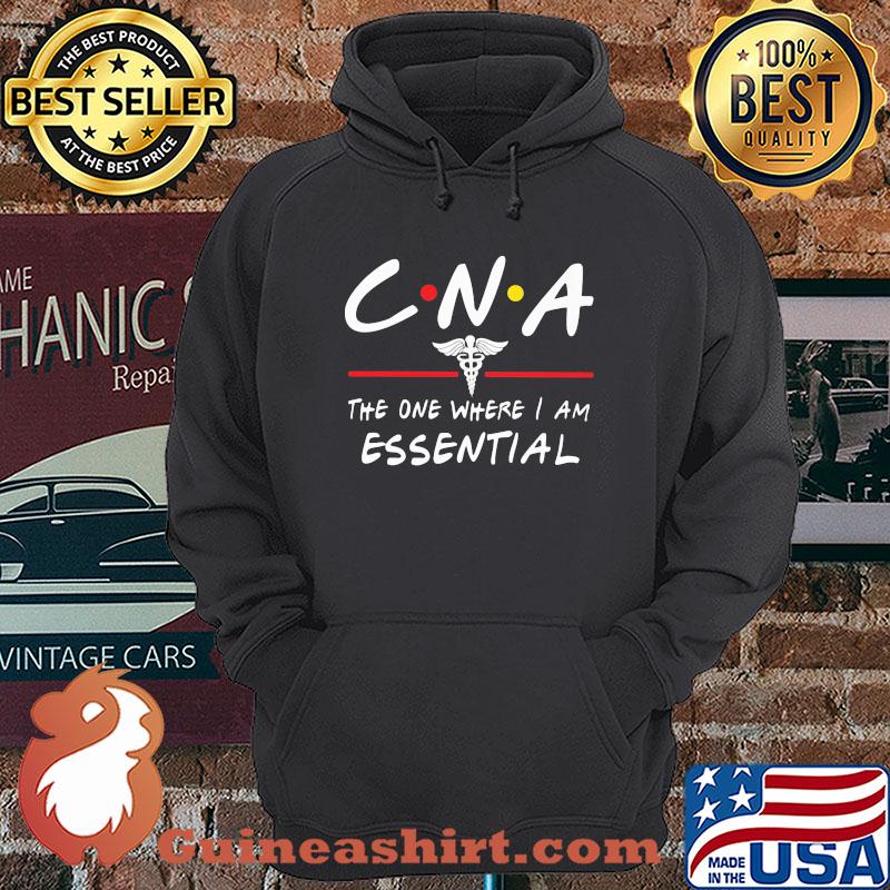 Caduceus CNA the one where I am essential shirt