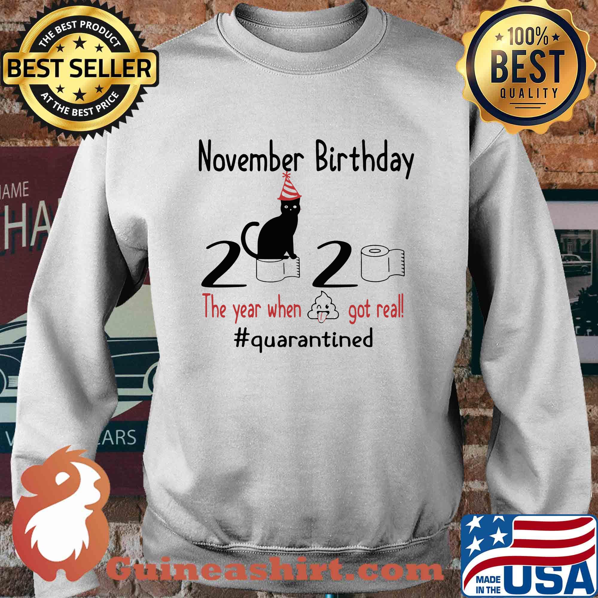 Cat October Birthday 2020 The Year When Shit Got Real Quarantined Toilet Paper s Sweater