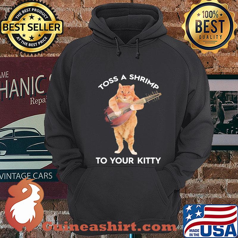 Cat Toss A Shrimp To Your Kitty shirt