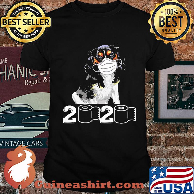 Cavalier King mask 2020 toilet paper shirt