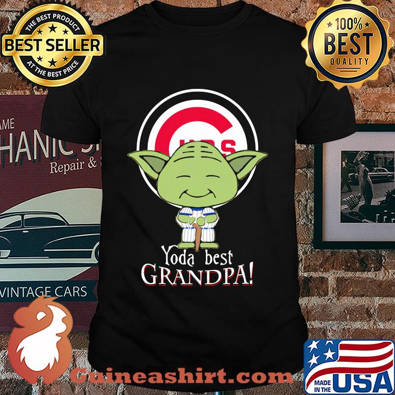 Chicago cubs baseball yoda best grandpa shirt