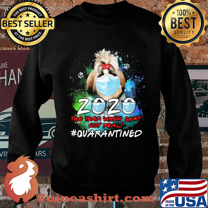 Chihuahua 2020 the year when shit got real #quarantined mask s Sweater