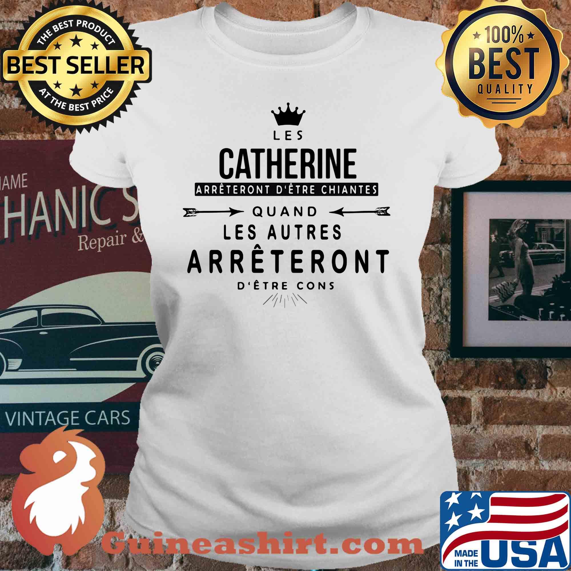 Crown les catherine arrêtent d'etre chiantes quand les autres arrêtent d'etre cons s V-neck