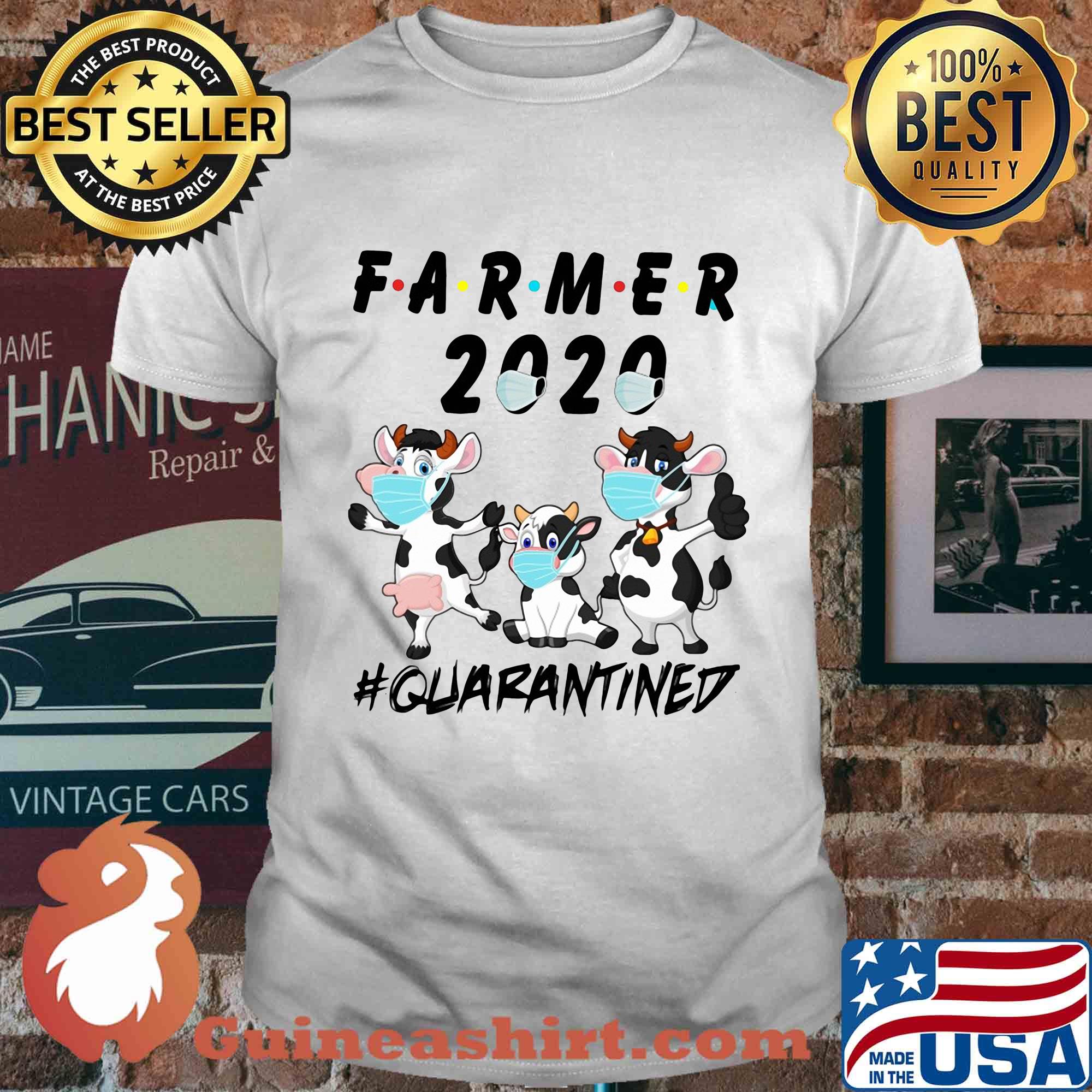 Farmer 2020 #quarantined Cow shirt