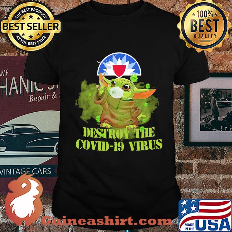 Farmers insurance baby yoda destroy the covid-19 virus shirt