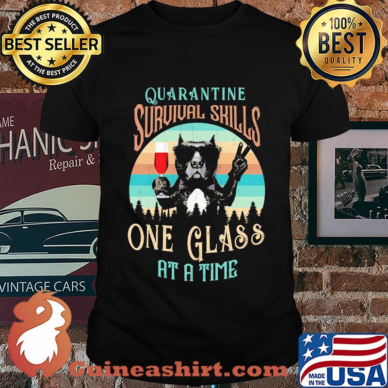 French bulldog drink wine quarantine survival skills one glass at a time vintage shirt