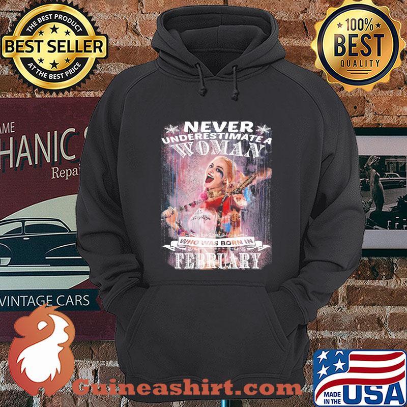 Harley Quinn Unterschätze Niemals Eine Frau Die Im Februar Geboren Wurde shirt