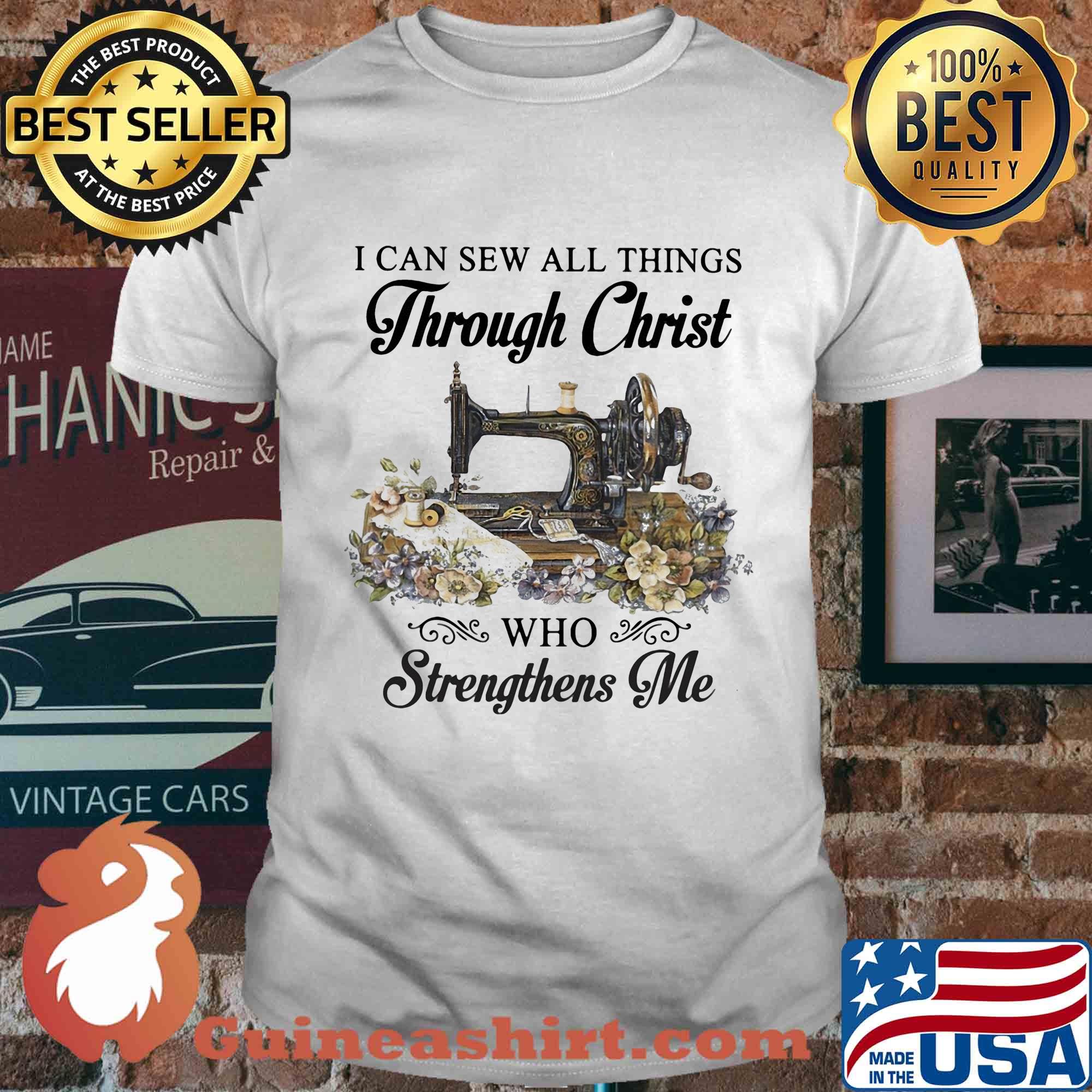 I can sew all things through christ who strengthens me flower shirt