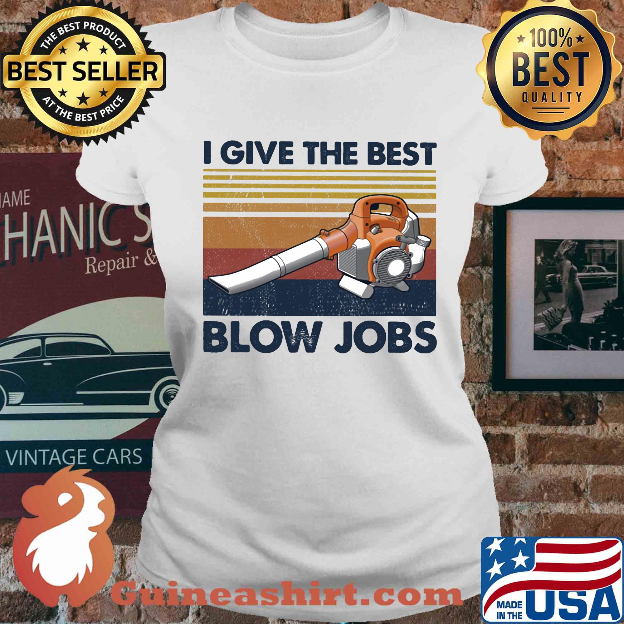 I give the best blow jobs vintage s Ladies tee
