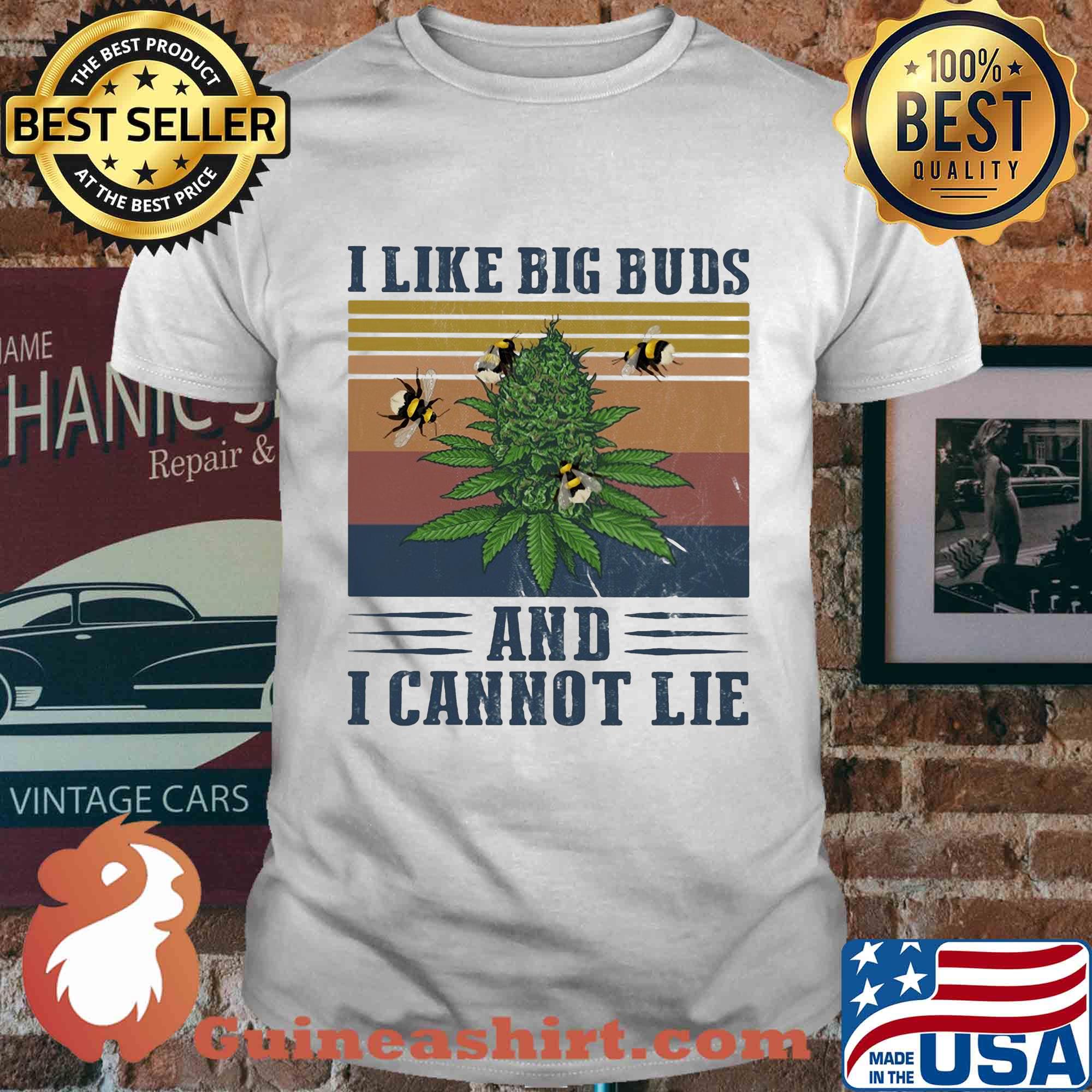 I like big buds and I cannot lie weed and bee vintage shirt