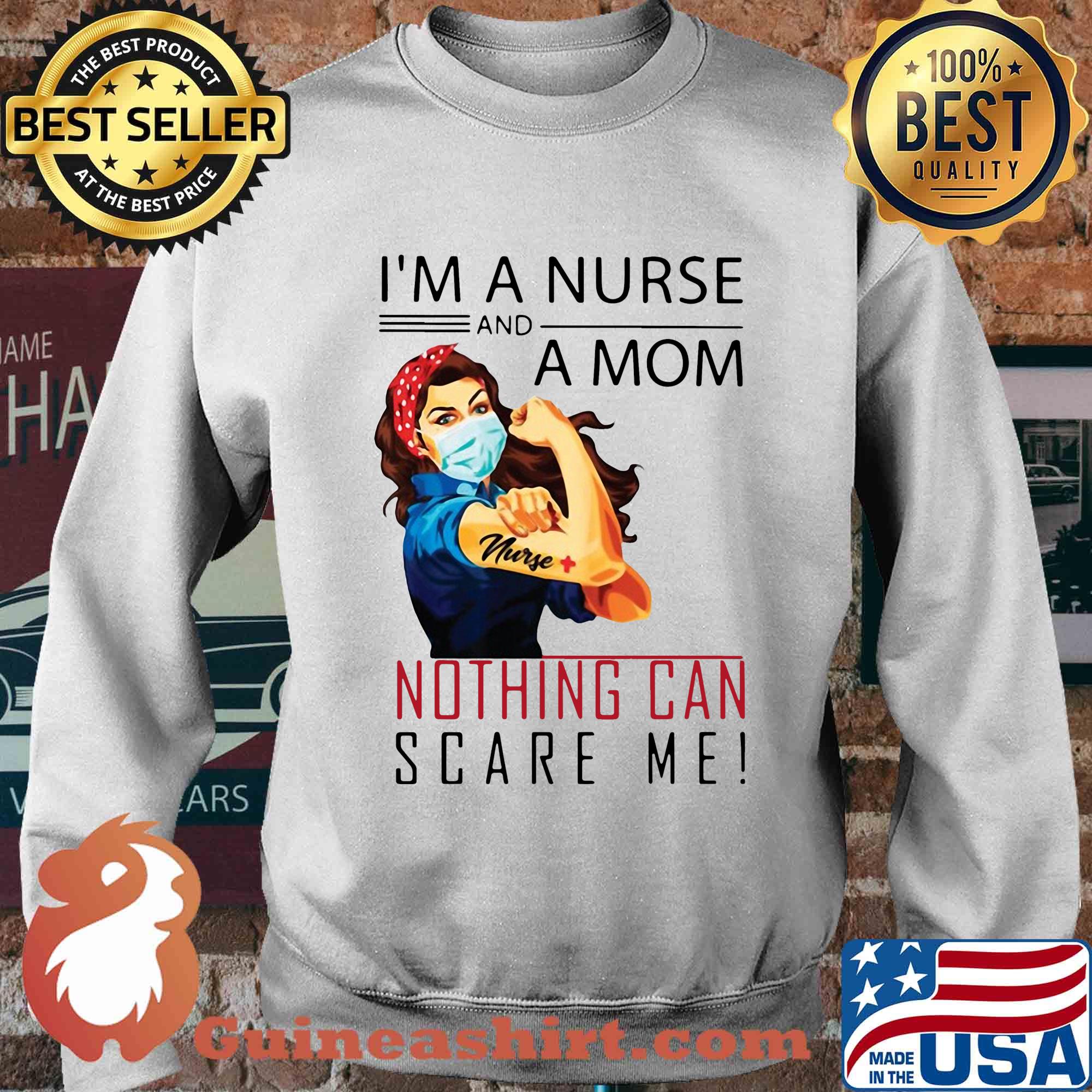 I'm a nurse and a mom nothing can scare me mask s Sweater